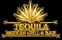 Tequila Mexican Grill & Bar